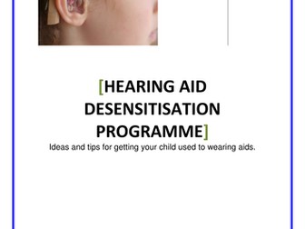 Hearing Aid Desensitisation Programme
