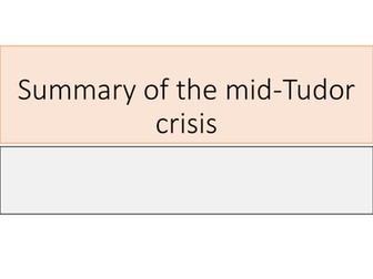 Mid Tudor Crisis Summary