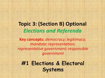 Electoral Systems  & Electoral Systems in the UK