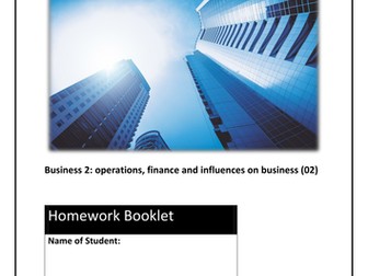 Homework tasks for GCSE Business (9-1): OCR 02 operations, finance and influences on business (Word)