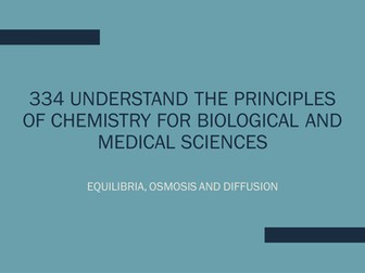 Equilibria, Osmosis and Diffusion