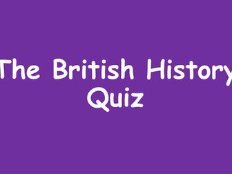 British History Quiz