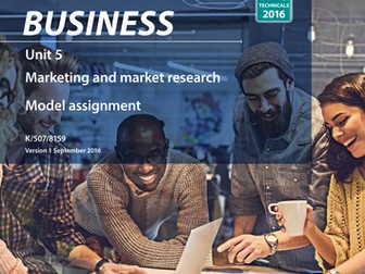 Cambridge Technicals - Business Studies Level 3 - 2016 Spec -Unit 05 - Marketing and Market Research