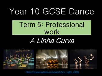 NEW GCSE Dance specifiation - A Linha Curva