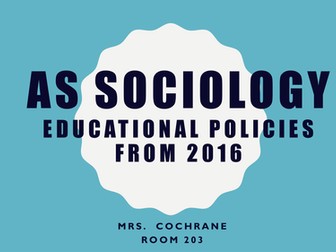 AS Sociology Educational Policies