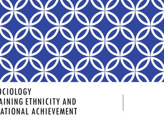 AS Sociology Ethnicity and Education