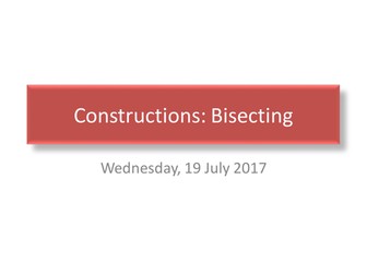 Constructions: Bisecting lines and Angles & constructing Angles