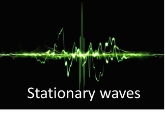 Stationary Waves