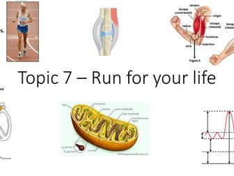 NEW spec Edexcel Salters Nuffield A level - Topic 7 Run for your life