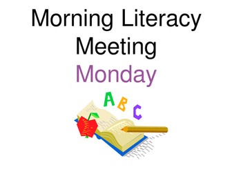 Morning Literacy Meeting