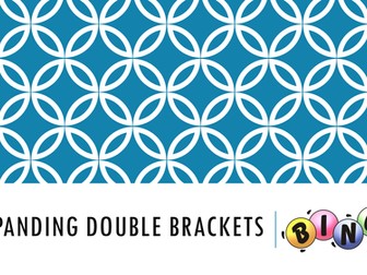 Expanding Double Brackets - Bingo
