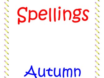 YEAR 5 AUTUMN SPELLING HOMEWORK