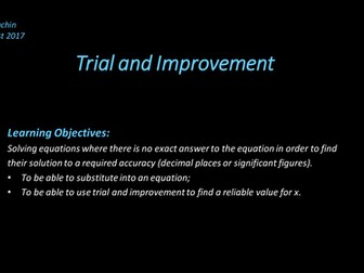 Trial and Improvement