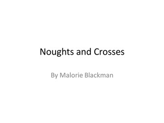 Noughts and Crosses- full powerpoint SOW