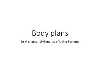 chapter 19.3 OCR A2 Biology Body Plans presentation