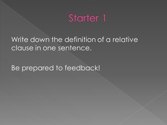 Relative clauses- 4 lesson starters!