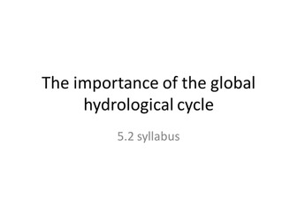 The importance of the global hydrological cycle