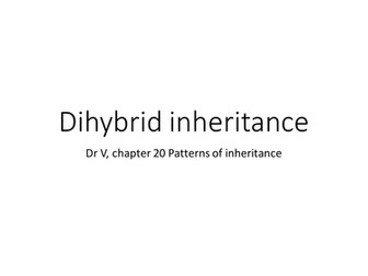 Lesson 3 Dihybrid Inheritance, Biology A2 OCR, chapter 20.3