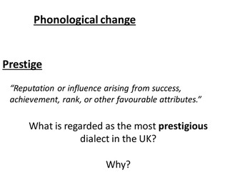 KS5: Phonological change theories exploring Estuary English and RP