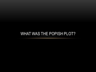 What was the Popish Plot?