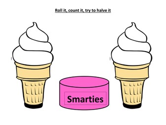 Roll it, count it, try to halve it