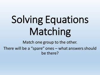 Solving Equations Matching