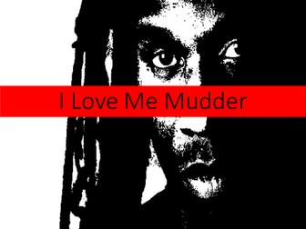 Year 7 Poetry I Love Me Mudder (Low ability)