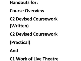 GCSE Drama- a series of handouts for Devised Work and Work on Live Theatre