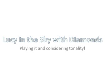 Lucy in the Sky With Diamonds - Looking at tonality and melodies