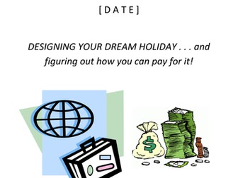 Saving, Borrowing, Budgeting for a Dream Holiday