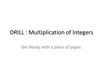 Multiplication of Integers - DRILL