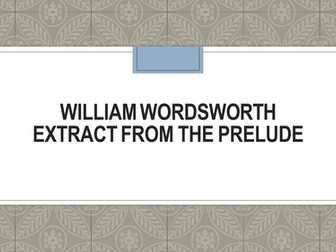 Extract from 'The Prelude' - William Wordsworth
