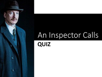 An Inspector Calls Class Revision Quiz
