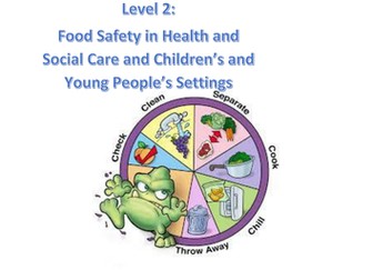 Food Safety in Health and Social Care Level 2 Gateway/ NOCN