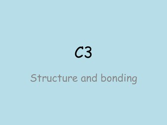 AQA (9-1) C3 structure and bonding revision resources.