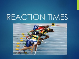 Reaction Times