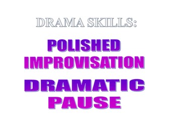 KS3: Drama: One-off lesson on Dramatic Pause