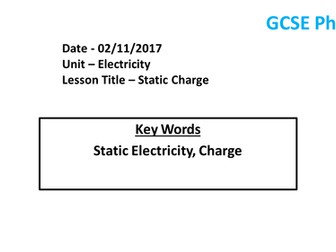 Static Charge - Lesson 1, Electricity, AQA Physic GCSE