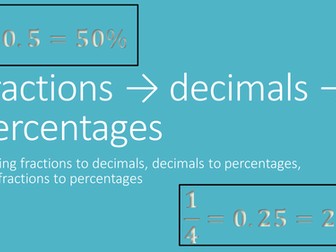 Fractions to decimals to percentages - how to go from one to another