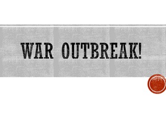 WW1 outbreak!