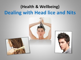 Head lice and Nits (Health and Wellbeing) PowerPoint Lesson