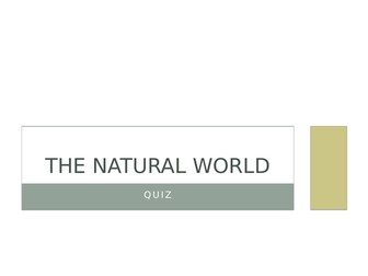 Natural World Quiz - Perfect for form/tutor time!