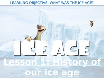 Ice Age - What was the Ice Age?