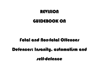 AQA Unit 3 Revision Guide Part 4: Self Defence and Automatism