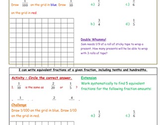 I can write equivalent fractions of a given fraction, including tenths and hundredths. KS2