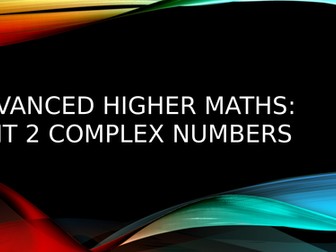 40 slide Powerpoint Advanced Higher Maths Complex Numbers Argand Diagrams Worked Solutions