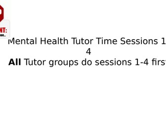 Complete mental health programme for tutor time for half a term