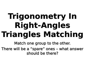 Trigonometry In Right-Angled Triangles Matching