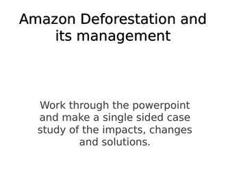 Amazon TRF Deforestation causes and solutions self study