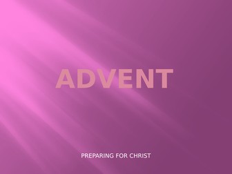WHAT IS ADVENT ?